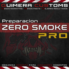 Zero Smoke PRO - Quimera Customs